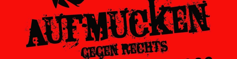 AufMUCKEn gegen Rechts: Vorverkauf startet heute