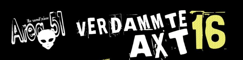 Verdammte Axt 16 – Doom, Grind und Thrash
