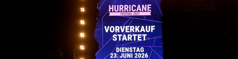 Hurricane Festival 2027: Vorverkauf startet